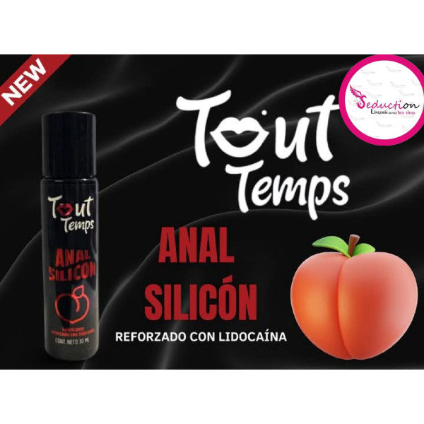 Tout Temps. Anal Silicone